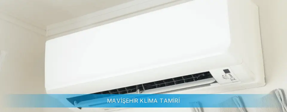 Mavişehir İlçemi Profilo Klima Tamiri